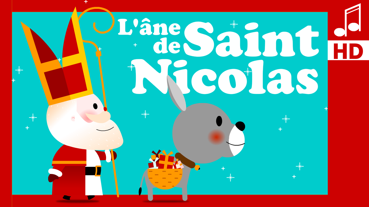 L'ÂNE DE SAINT NICOLAS comptine pour bébé et maternelles